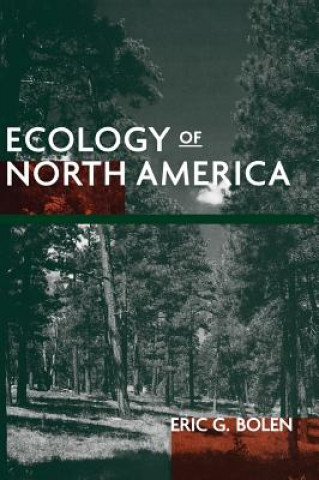 Kniha Ecology of North America Eric G. Bolen