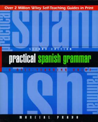 Buch Practical Spanish Grammar Marcial Prado