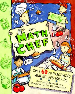 Buch Math Chef - Over 60 Math Activities & Receipes For Kids Joan D'Amico