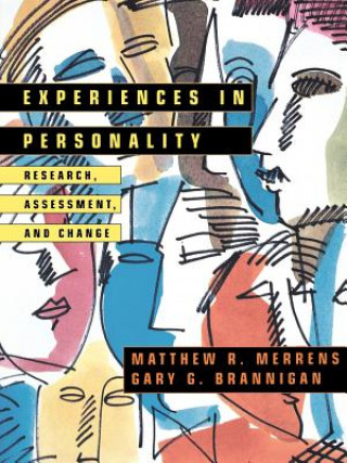 Kniha Experiences in Personality - Research, Assessment and Change (WSE) Matthew R. Merrens