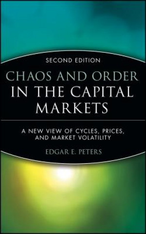 Livre Chaos & Order in the Capital Markets - A New View Of Cycles, Prices & Market Volatility 2e +D3 Edgar E. Peters