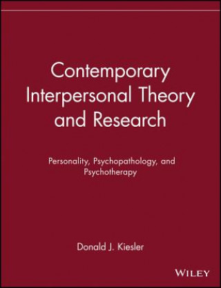 Książka Contempory Interpersonal Theory & Research - Personality, Psychopathology & Psychotherapy Donald J. Kiesler