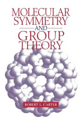 Book Molecular Symmetry and Group Theory Robert L. Carter