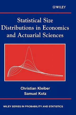 Kniha Statistical Size Distributions in Economics and Actuarial Sciences Christian Kleiber