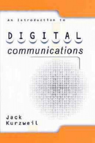 Carte Introduction to Digital Communications Jack Kurzweil