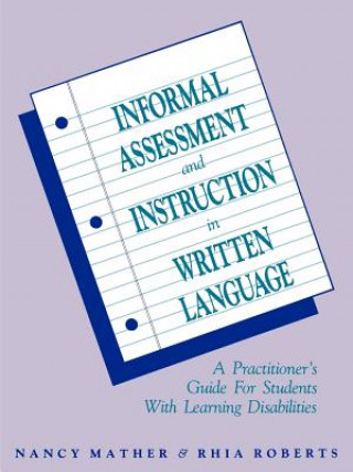 Livre Informal Assessment and Instruction in Written Lan Written Language Nancy Mather