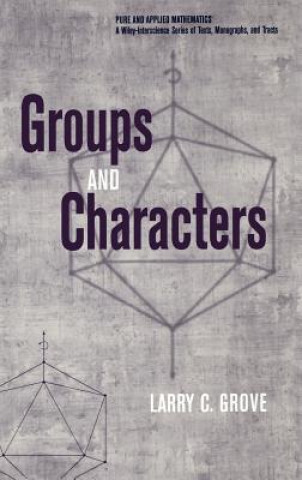 Kniha Groups and Characters Larry C. Grove