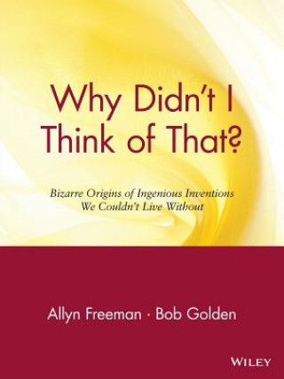 Kniha Why Didn't I Think of That? Allyn Freeman