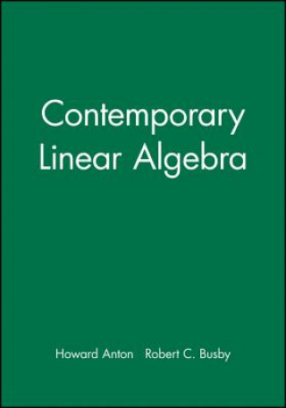 Kniha Contemporary Linear Algebra SSM Howard Anton