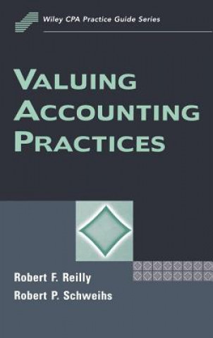 Carte Valuing Accounting Practices Robert F. Reilly