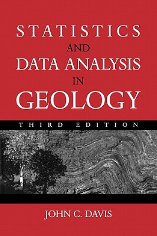 Kniha Statistics & Data Analysis in Geology 3e (WSE) John C. Davis