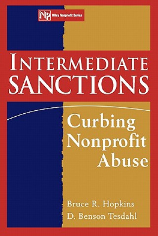 Carte Intermediate Sanctions: Curbing Nonprofit Abuse Bruce R. Hopkins