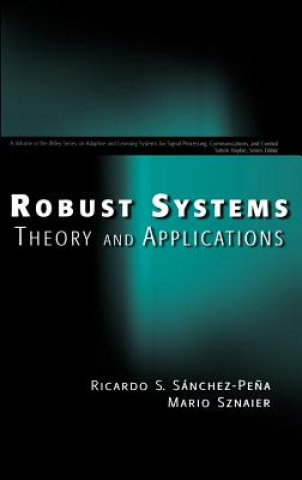 Carte Robust Systems Theory and Applications Ricardo S. Sanchez-Pena