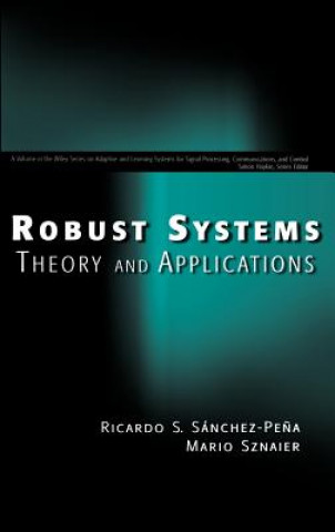 Книга Robust Systems Theory and Applications Ricardo S. Sanchez-Pena