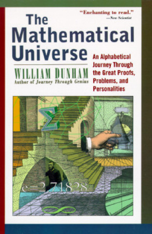 Livre Mathematical Universe - An Alphabetical Journey Through the Great Proofs, Problems & Personalities (Paper) William Dunham