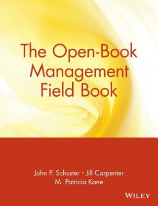 Kniha Open-Book Management Field Book John P. Schuster