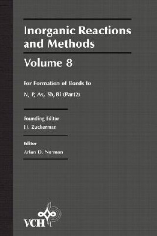 Kniha Inorganic Reactions & Methods V 8 - Formations of Bonds to N, P, As, Sb, Bi Pt 2 J. J. Zuckerman