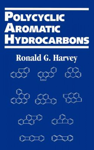 Knjiga Polycyclic Aromatic Hydrocarbons Ronald G. Harvey