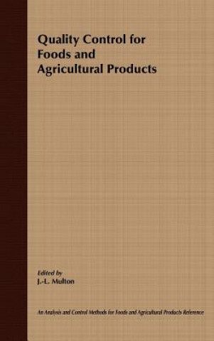 Carte Quality Control for Foods and Agricultural Products V 1 J. L. Multon