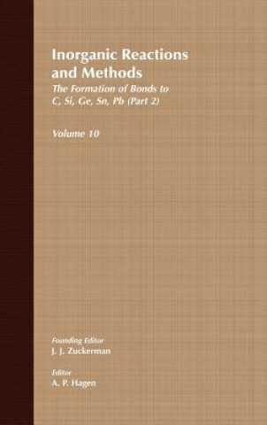 Książka Inorganic Reactions and Methods V10 - Formation of  Bonds to C, Si, Ge, Sn, Pb Pt 2 J. J. Zuckerman