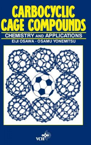 Carte Carbocyclic Cage Compounds - Chemistry and Applications Osawa