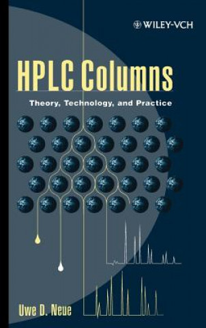 Libro HPLC Columns - Theory, Technology and Practice U.D. Neue