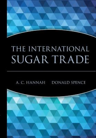 Könyv International Sugar Trade A. C. Hannah