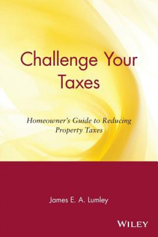 Libro Challenge Your Taxes James E.A. Lumley