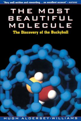 Livre Most Beautiful Molecule Hugh Aldersey-Williams