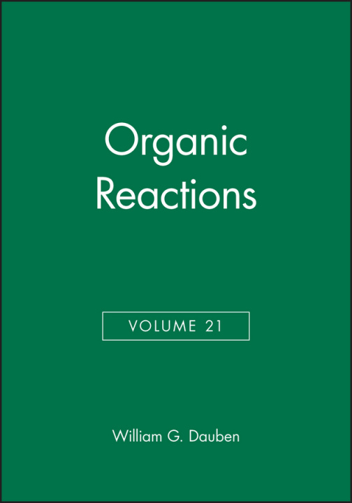 Knjiga Organic Reactions V21 William G. Dauben