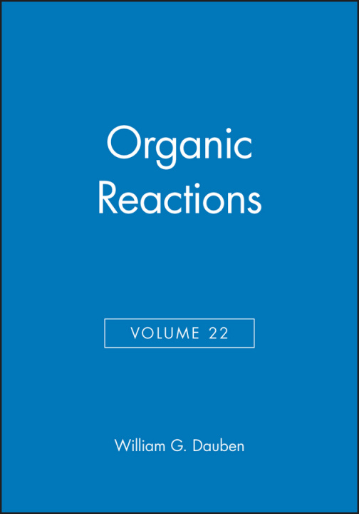 Kniha Organic Reactions V22 William G. Dauben