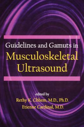 Kniha Guidelines and Gamuts in Musculoskeletal Ultrasoun Chhem