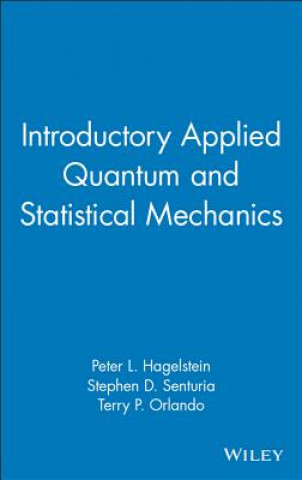 Book Introductory Applied Quantum and Statistical Mechanics Peter L. Hagelstein