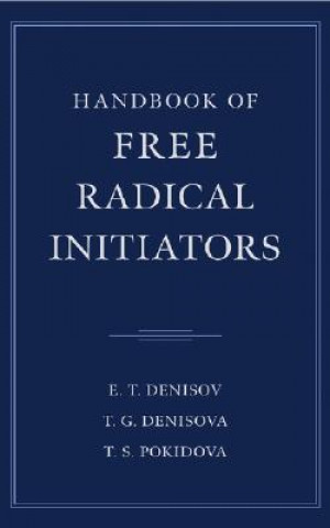 Książka Handbook of Free Radical Initiators E. T. Denisov