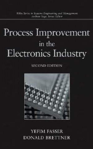 Kniha Process Improvement in the Electronics Industry Se cond Edition Yefim Fasser