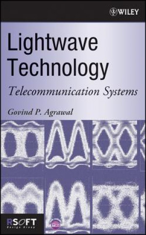 Kniha Lightwave Technology - Telecommunication Systems +CD G.P. Agrawal