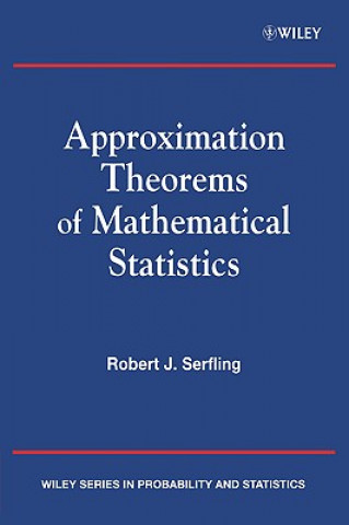 Carte Approximation Theorems of Mathematical Statistics Robert J. Serfling
