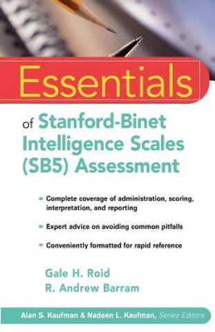 Könyv Essentials of Stanford-Binet Intelligence Scales (SB5) Assessment Gale H. Roid