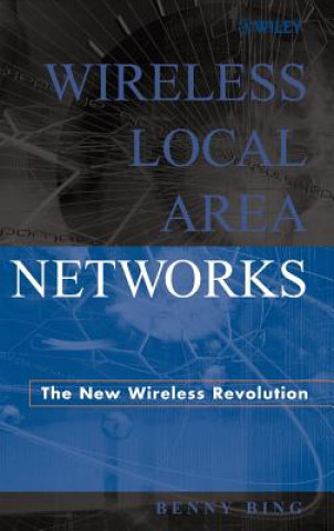 Książka Wireless Local Area Networks - The New Wireless Revolution Bing