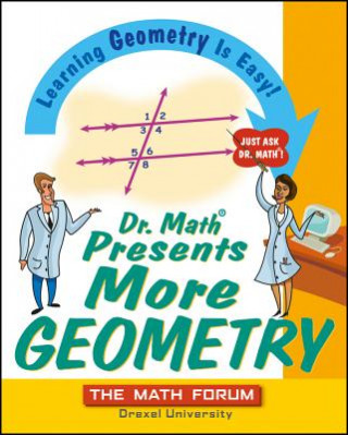 Könyv Dr. Math Presents More Geometry The Math Forum