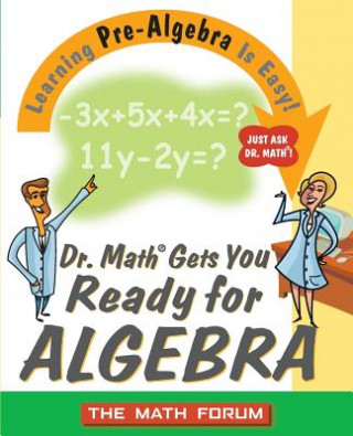 Carte Dr. Math Gets You Ready for Algebra The Math Forum