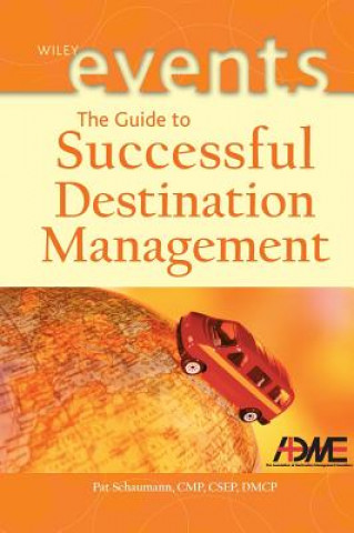 Libro Guide to Successful Destination Management Pat Schaumann