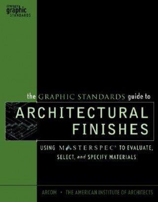 Kniha Graphic Standards Guide to Architectural Finishes ARCOM