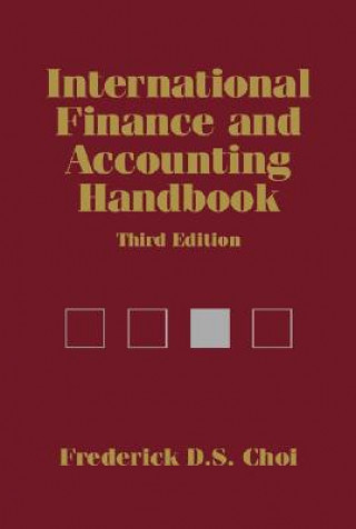 Knjiga International Finance and Accounting Handbook Frederick D. S. Choi