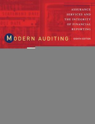 Könyv Modern Auditing - Assurance Services and the Integrity of Financial Reporting 8e William C. Boynton