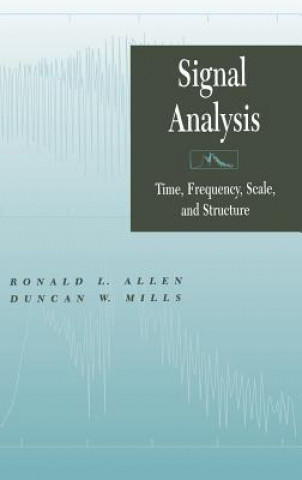 Książka Signal Analysis - Time, Frequency, Scale and Structure R.L. Allen