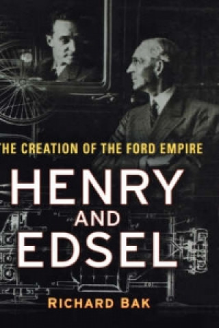Kniha Henry and Edsel Richard Bak
