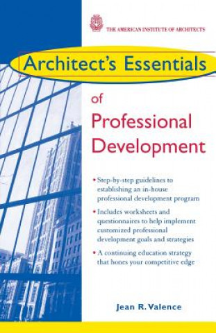 Book Architect's Essentials of Professional Development Jean R. Valence