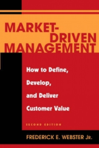 Książka Market-driven Management Frederick E. Webster