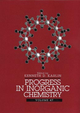 Książka Progress in Inorganic Chemistry V47 Kenneth D. Karlin